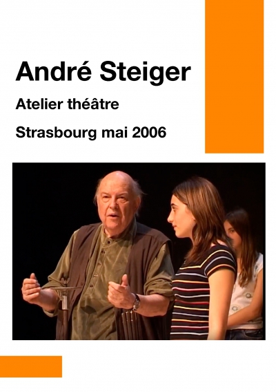 André steiger / atelier théâtre