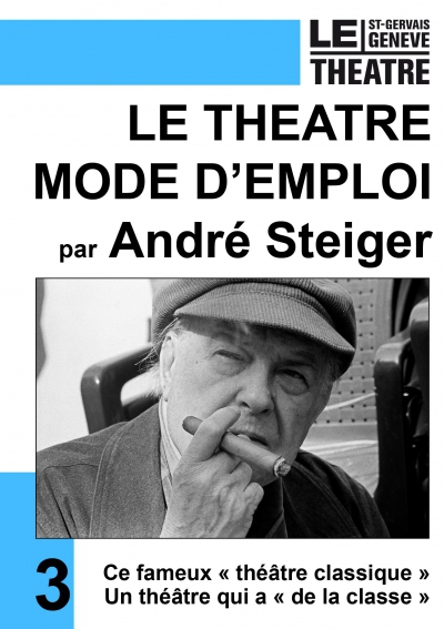 le théâtre mode d'emploi par André Steiger