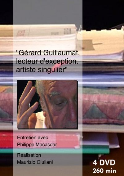 Gérard Guillaumat Lecteur d'exception, artiste singulier PART 1